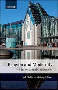 Religion and Modernity An International Comparison