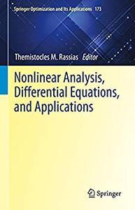 Nonlinear Analysis, Differential Equations, and Applications