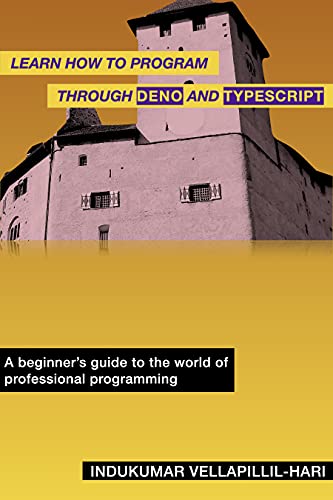Learn How to Program Through Deno and TypeScript