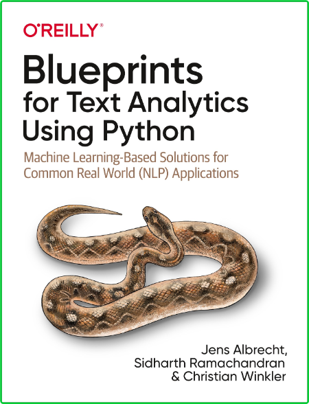 Blueprints for Text Analytics Using Python - Machine Learning-Based Solutions for ...