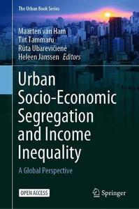Urban Socio-Economic Segregation and Income Inequality A Global Perspective 