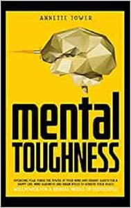 Mental Toughness Overcome fear