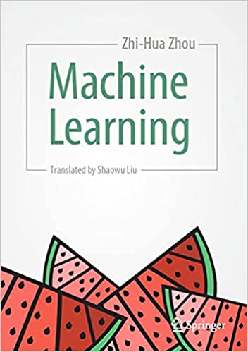 Machine Learning by Zhi-Hua Zhou