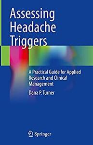 Assessing Headache Triggers A Practical Guide for Applied Research and Clinical Management