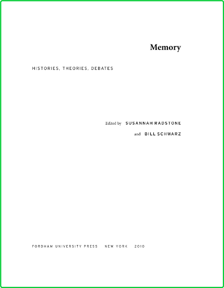 Memory - Histories, Theories, Debates