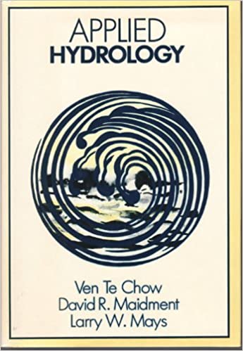 Applied Hydrology by Ven Te Chow