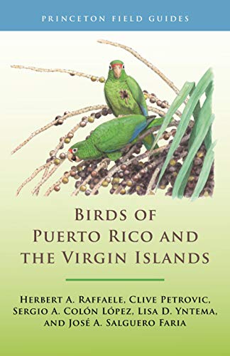Birds of Puerto Rico and the Virgin Islands Fully Revised and Updated Third Edition