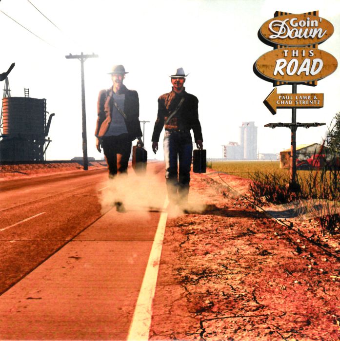 Paul Lamb & Chad Strentz - Goin Down This Road (2013) [lossless]