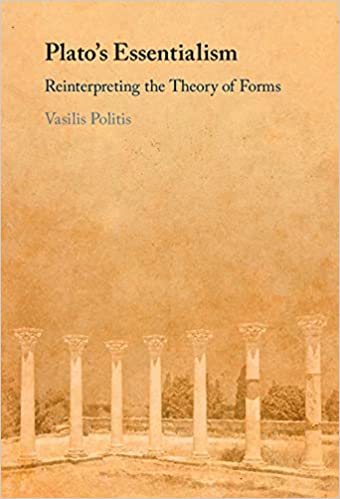 Plato's Essentialism: Reinterpreting the Theory of Forms