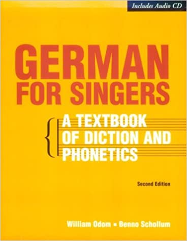German for Singers: A Textbook of Diction and Phonetics, Second Edition Ed 2