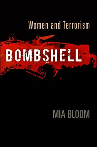 Bombshell: Women and Terrorism
