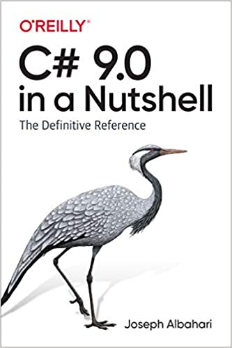 C# 9.0 in a Nutshell The Definitive Reference (True PDF)