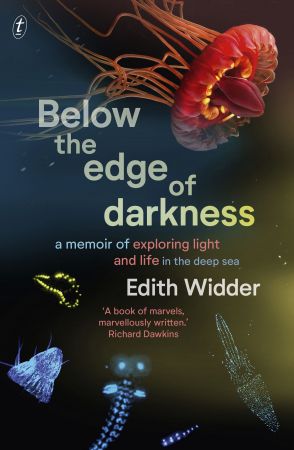Below the Edge of Darkness: A Memoir of Exploring Light and Life in the Deep Sea, UK Edition