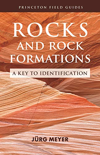 Rocks and Rock Formations A Key to Identification