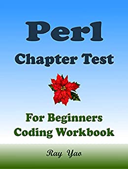 Perl Chapter Test: Perl Workbook