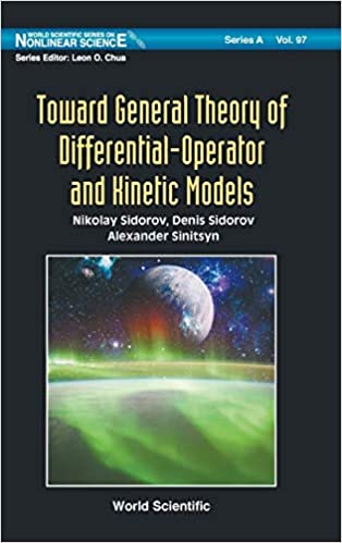 Toward General Theory of Differential Operator and Kinetic Models