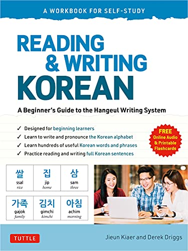 Reading and Writing Korean A Beginner's Guide to the Hangeul Writing System - A Workbook for Self-Study