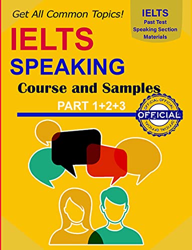 IELTS Speaking Test: IELTS Speaking Guide Part 1+2+3, All Common Questions and sample answer