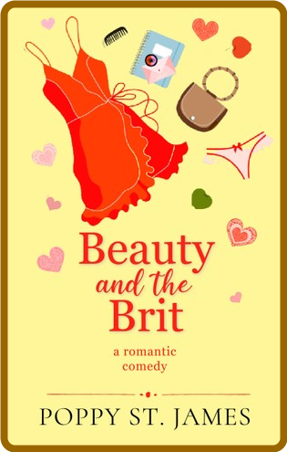 Beauty and the Brit - Poppy St  James