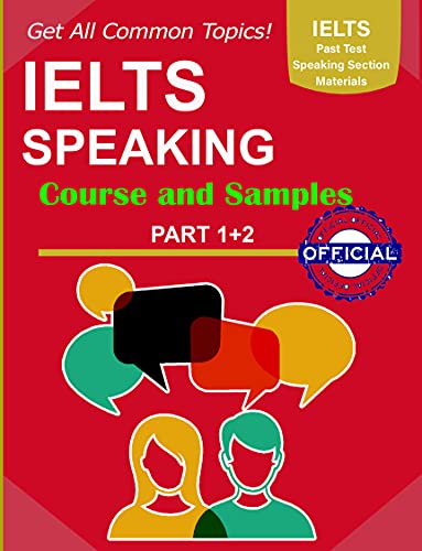 IELTS Speaking Test Practice: IELTS Speaking Guide Part 1+2+3, All Common Questions and answer