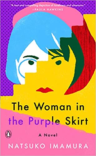 The Woman in the Purple Skirt: A Novel [EPUB]