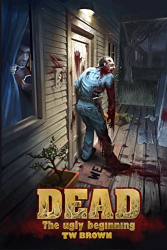 Dead Series by TW Brown
