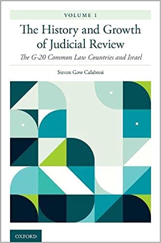 The History and Growth of Judicial Review, Volume 1: The G 20 Common Law Countries and Israel