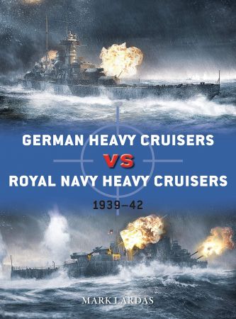 German Heavy Cruisers vs Royal Navy Heavy Cruisers: 1939-42 (Duel)