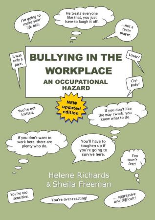 Bullying in the Workplace: An Occupational Hazard
