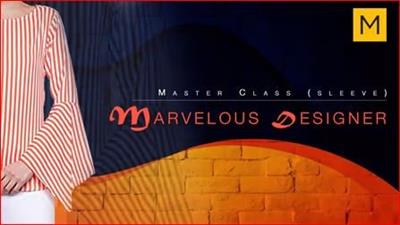 Masterclass  in Marvelous Designer (Sleeves)
