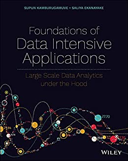 Foundations of Data Intensive Applications: Large Scale Data Analytics under the Hood (True EPUB)