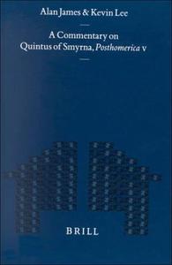 A Commentary on Quintus of Smyrna, Posthomerica V