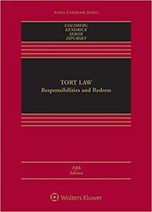 Tort Law Responsibilities and Redress, 5th Edition