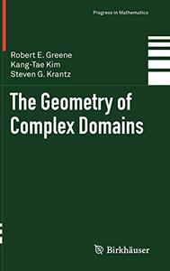 The Geometry of Complex Domains 