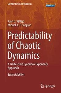 Predictability of Chaotic Dynamics A Finite-time Lyapunov Exponents Approach, Second Edition 