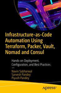 Infrastructure-as-Code Automation Using Terraform, Packer, Vault, Nomad and Consul