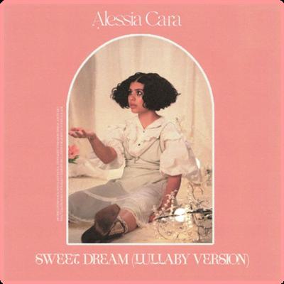 Alessia Cara   Sweet Dream (Lullaby Version) (2021) Mp3 320kbps