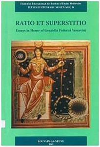 Ratio Et Superstitio Essays in Honor of Graziella Federici Vescovini