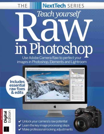 NextTech Series: Teach Yourself Raw In Photoshop   7th Edition, 2021