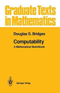 Computability A Mathematical Sketchbook