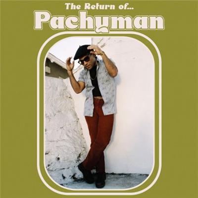 Pachyman - The  Return of... (2021) [Official Digital Download]