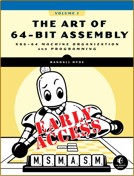 The Art of 64-Bit Assembly - x86-64 Machine Organization and Programming 3f84a67479bf204905ee48b25014d965