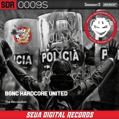 BGNC Hardcore United - The Revolution (2021)
