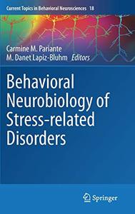 Behavioral Neurobiology of Stress-related Disorders 