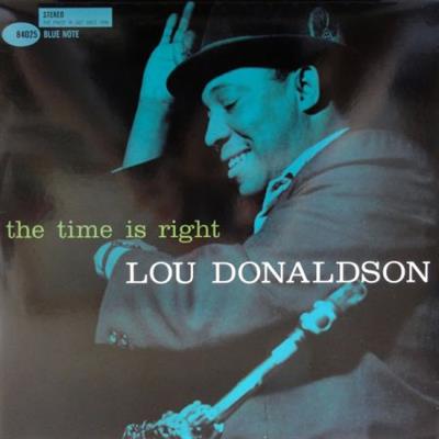 Lou  Donaldson - The Time Is Right (1959)