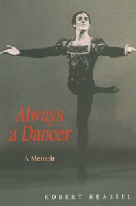 Always a Dancer  A Memoir