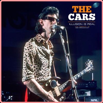 The Cars   Illusion Is Real (Live 1978) (2021) Mp3 320kbps