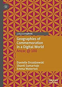 Geographies of Commemoration in a Digital World