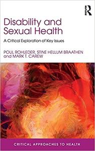 Disability and Sexual Health A Critical Exploration of Key Issues