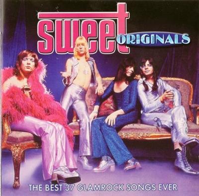 Sweet - Originals  (The Best 37 Glamrock Songs Ever) (1998)